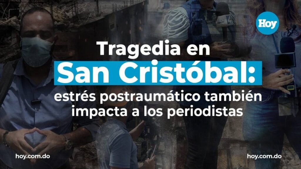 San Cristóbal: también quedan marcados los periodistas que cubrieron la tragedia